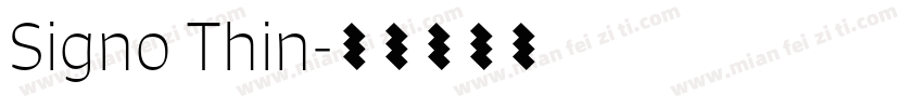 Signo Thin字体转换